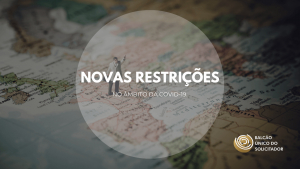 NOVAS RESTRIÇÕES COVID-19